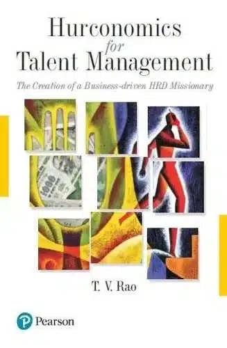 HURCONOMICS FOR TALENT MANAGEMENT: MAKING THE HRD MISSIONARY BUSINESS-DRIVEN