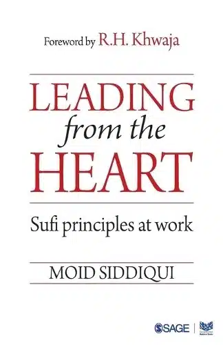 Leading from the Heart: Sufi principles at work