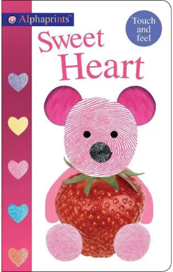 Alphaprints: Sweet Heart: A Touch-And-Feel Book