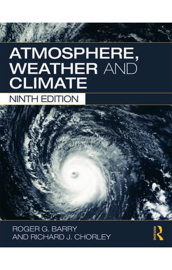 Atmosphere Weather And Climate, 9th Edn