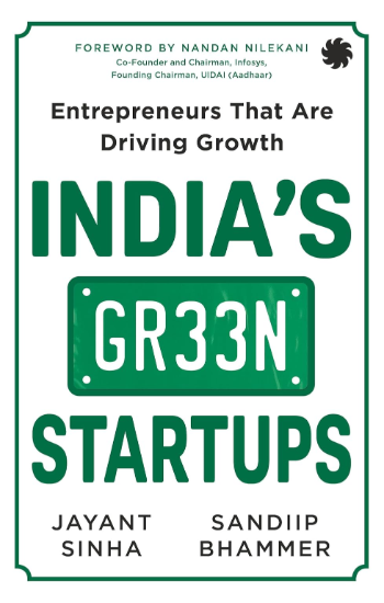 India’s Green Startups : Entrepreneurs that are Driving Growth