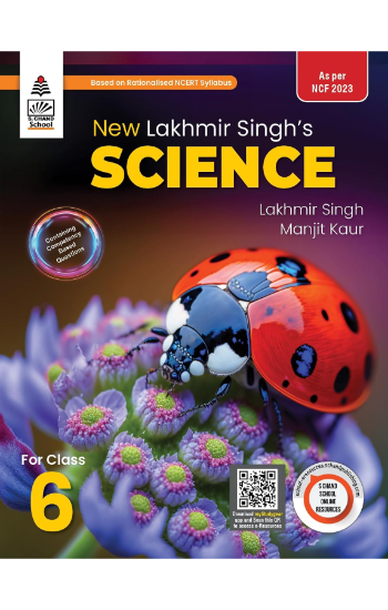Lakhmir Singh's Science Class 6 (2025-26)