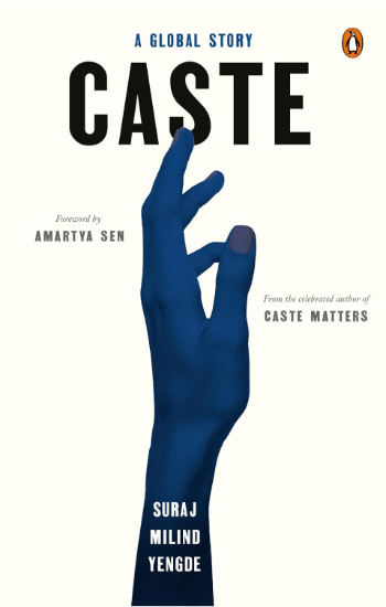 Caste: A Global Story