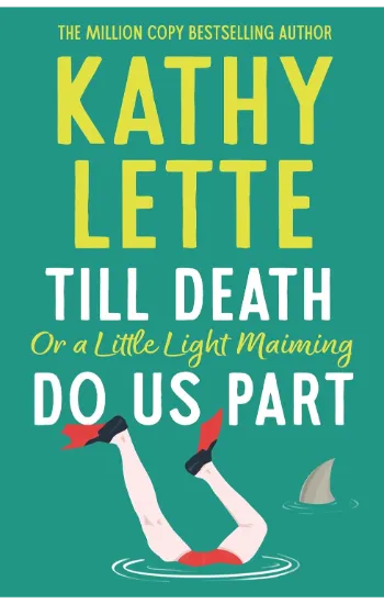 Till Death, or a Little Light Maiming, Do Us Part