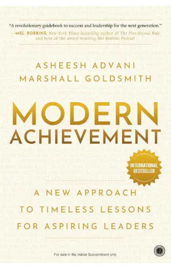 Modern Achievement: A New Approach to Timeless Lessons for Aspiring Leaders